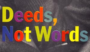 2. Deeds Not Words
